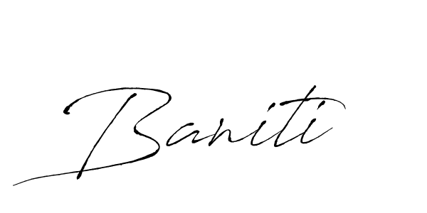 This is the best signature style for the Baniti name. Also you like these signature font (Antro_Vectra). Mix name signature. Baniti signature style 6 images and pictures png