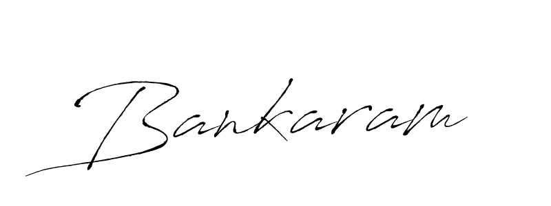 Use a signature maker to create a handwritten signature online. With this signature software, you can design (Antro_Vectra) your own signature for name Bankaram. Bankaram signature style 6 images and pictures png