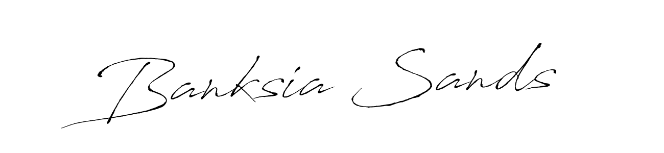 Make a beautiful signature design for name Banksia Sands. With this signature (Antro_Vectra) style, you can create a handwritten signature for free. Banksia Sands signature style 6 images and pictures png