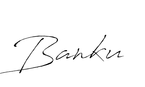 Also You can easily find your signature by using the search form. We will create Banku name handwritten signature images for you free of cost using Antro_Vectra sign style. Banku signature style 6 images and pictures png
