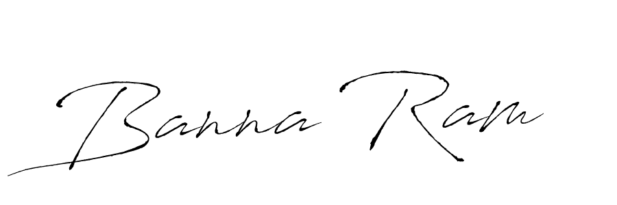 How to make Banna Ram signature? Antro_Vectra is a professional autograph style. Create handwritten signature for Banna Ram name. Banna Ram signature style 6 images and pictures png