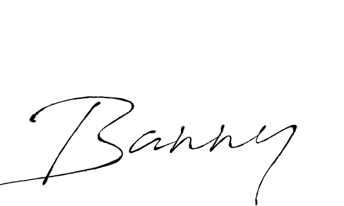 Use a signature maker to create a handwritten signature online. With this signature software, you can design (Antro_Vectra) your own signature for name Banny. Banny signature style 6 images and pictures png