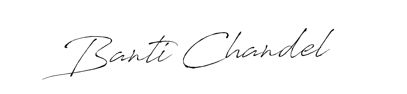 How to make Banti Chandel name signature. Use Antro_Vectra style for creating short signs online. This is the latest handwritten sign. Banti Chandel signature style 6 images and pictures png