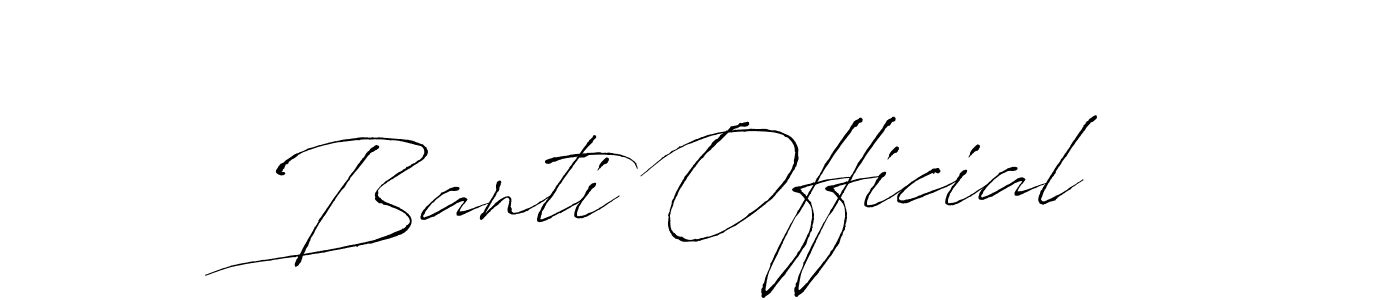 Make a beautiful signature design for name Banti Official. Use this online signature maker to create a handwritten signature for free. Banti Official signature style 6 images and pictures png