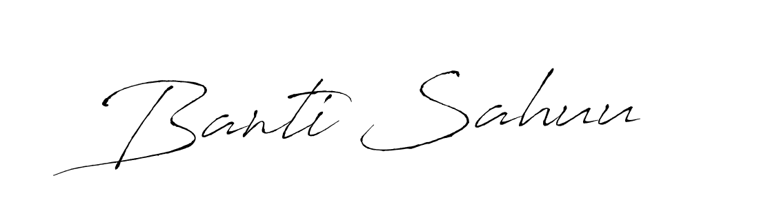 How to make Banti Sahuu name signature. Use Antro_Vectra style for creating short signs online. This is the latest handwritten sign. Banti Sahuu signature style 6 images and pictures png