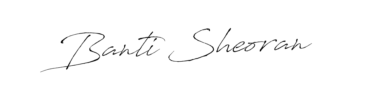 Banti Sheoran stylish signature style. Best Handwritten Sign (Antro_Vectra) for my name. Handwritten Signature Collection Ideas for my name Banti Sheoran. Banti Sheoran signature style 6 images and pictures png