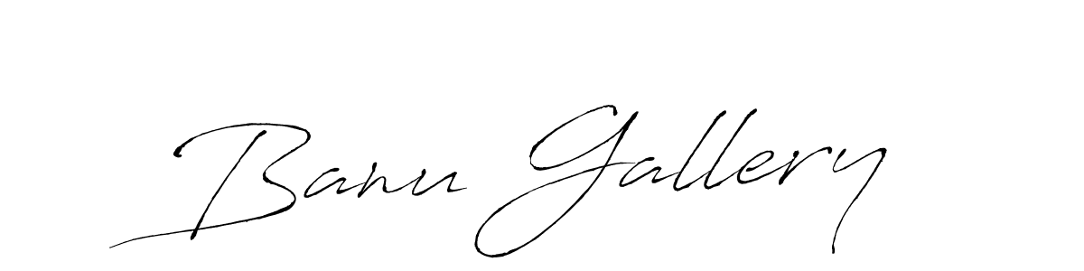 Also we have Banu Gallery name is the best signature style. Create professional handwritten signature collection using Antro_Vectra autograph style. Banu Gallery signature style 6 images and pictures png