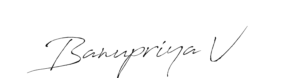 Use a signature maker to create a handwritten signature online. With this signature software, you can design (Antro_Vectra) your own signature for name Banupriya V. Banupriya V signature style 6 images and pictures png