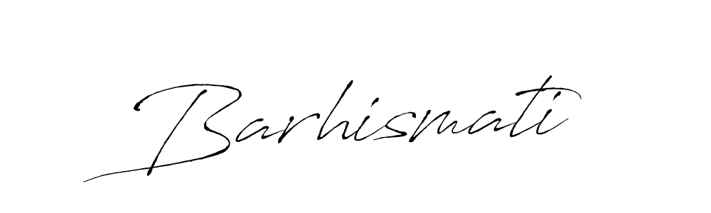 Also we have Barhismati name is the best signature style. Create professional handwritten signature collection using Antro_Vectra autograph style. Barhismati signature style 6 images and pictures png