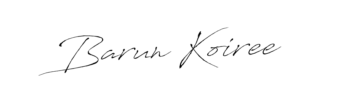 Barun Koiree stylish signature style. Best Handwritten Sign (Antro_Vectra) for my name. Handwritten Signature Collection Ideas for my name Barun Koiree. Barun Koiree signature style 6 images and pictures png
