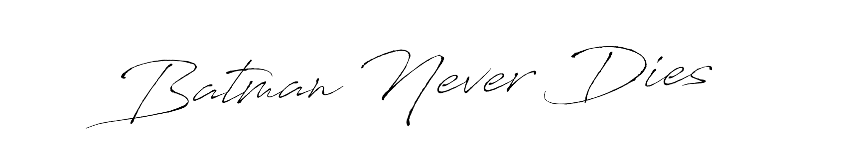 How to make Batman Never Dies signature? Antro_Vectra is a professional autograph style. Create handwritten signature for Batman Never Dies name. Batman Never Dies signature style 6 images and pictures png