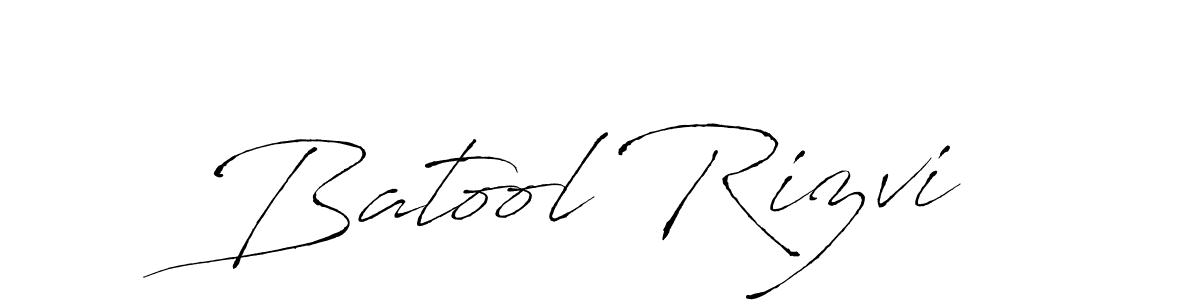 Make a beautiful signature design for name Batool Rizvi. With this signature (Antro_Vectra) style, you can create a handwritten signature for free. Batool Rizvi signature style 6 images and pictures png