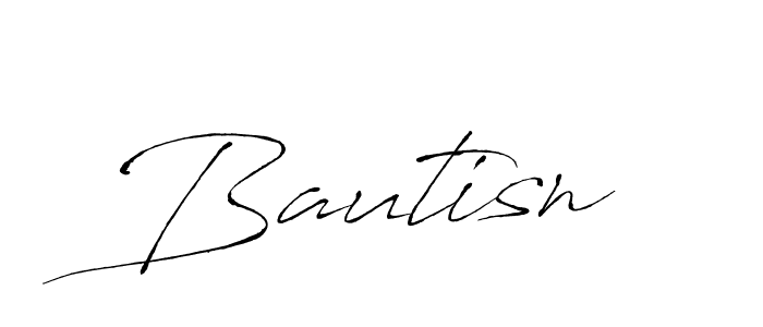 Also we have Bautisn name is the best signature style. Create professional handwritten signature collection using Antro_Vectra autograph style. Bautisn signature style 6 images and pictures png