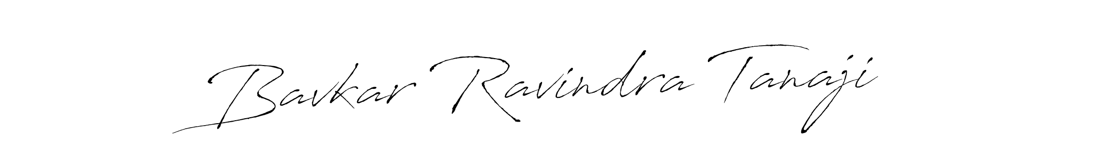 Also we have Bavkar Ravindra Tanaji name is the best signature style. Create professional handwritten signature collection using Antro_Vectra autograph style. Bavkar Ravindra Tanaji signature style 6 images and pictures png