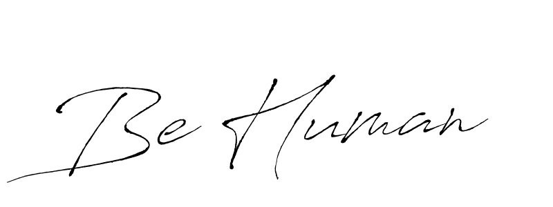 The best way (Antro_Vectra) to make a short signature is to pick only two or three words in your name. The name Be Human include a total of six letters. For converting this name. Be Human signature style 6 images and pictures png