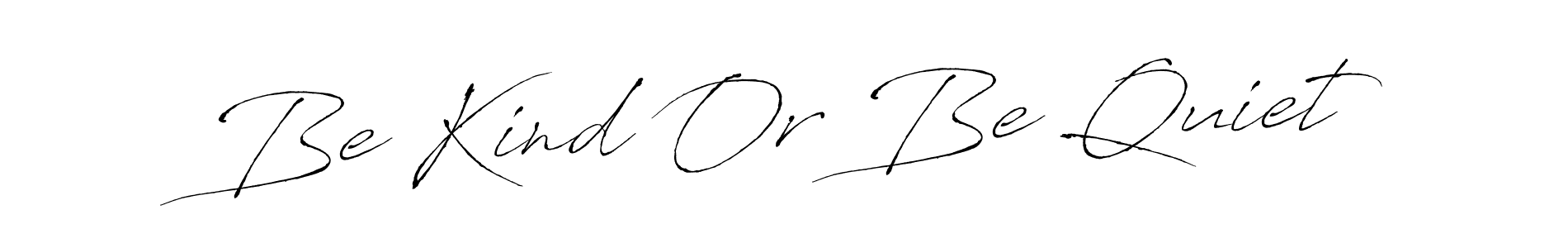 How to Draw Be Kind Or Be Quiet signature style? Antro_Vectra is a latest design signature styles for name Be Kind Or Be Quiet. Be Kind Or Be Quiet signature style 6 images and pictures png