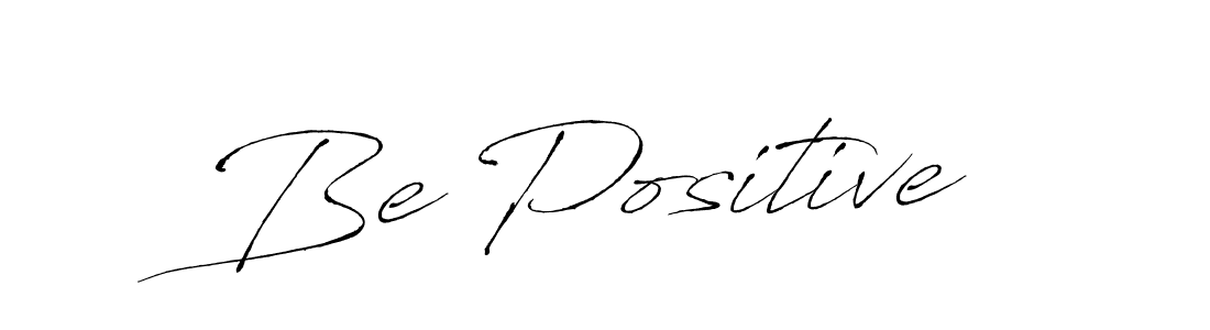 Also we have Be Positive name is the best signature style. Create professional handwritten signature collection using Antro_Vectra autograph style. Be Positive signature style 6 images and pictures png