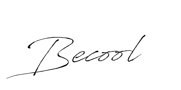 Also we have Becool name is the best signature style. Create professional handwritten signature collection using Antro_Vectra autograph style. Becool signature style 6 images and pictures png