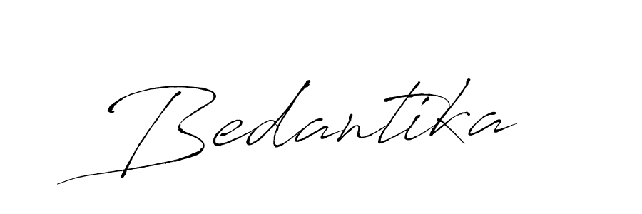 Create a beautiful signature design for name Bedantika. With this signature (Antro_Vectra) fonts, you can make a handwritten signature for free. Bedantika signature style 6 images and pictures png