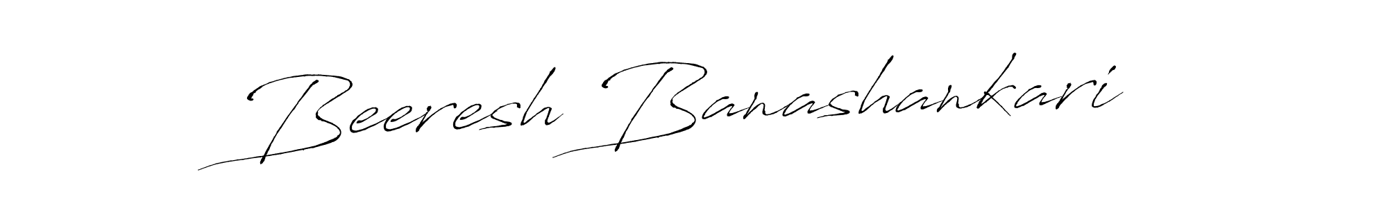 Beeresh Banashankari stylish signature style. Best Handwritten Sign (Antro_Vectra) for my name. Handwritten Signature Collection Ideas for my name Beeresh Banashankari. Beeresh Banashankari signature style 6 images and pictures png