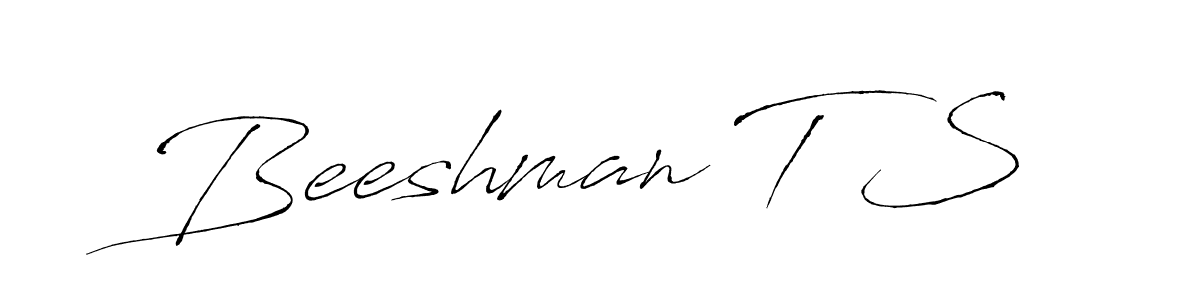 Create a beautiful signature design for name Beeshman T S. With this signature (Antro_Vectra) fonts, you can make a handwritten signature for free. Beeshman T S signature style 6 images and pictures png