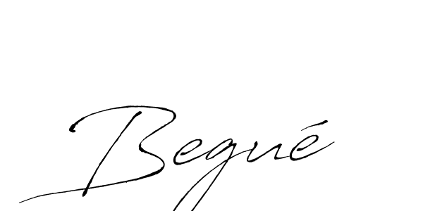 Make a short Begué signature style. Manage your documents anywhere anytime using Antro_Vectra. Create and add eSignatures, submit forms, share and send files easily. Begué signature style 6 images and pictures png