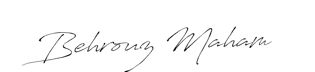 How to make Behrouz Maham signature? Antro_Vectra is a professional autograph style. Create handwritten signature for Behrouz Maham name. Behrouz Maham signature style 6 images and pictures png