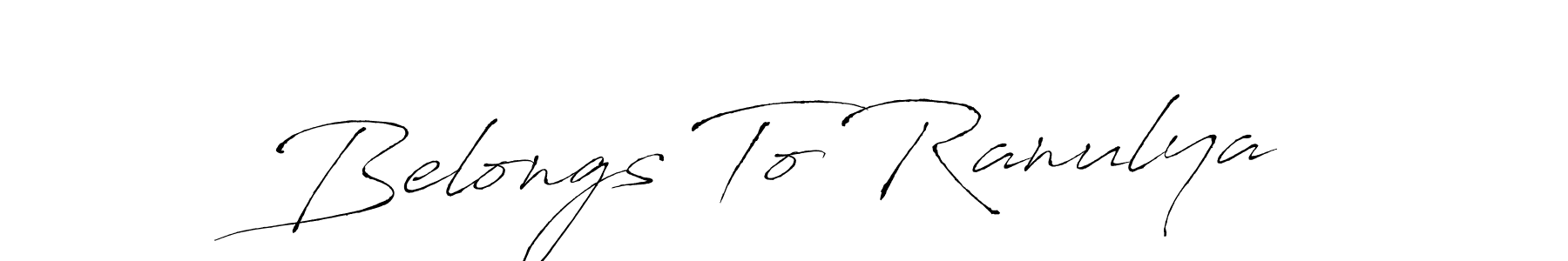 Use a signature maker to create a handwritten signature online. With this signature software, you can design (Antro_Vectra) your own signature for name Belongs To Ranulya. Belongs To Ranulya signature style 6 images and pictures png