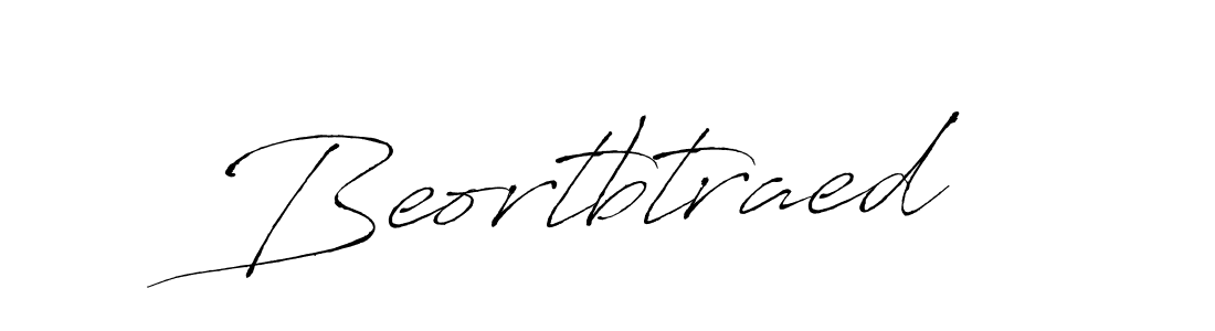 Make a beautiful signature design for name Beortbtraed. With this signature (Antro_Vectra) style, you can create a handwritten signature for free. Beortbtraed signature style 6 images and pictures png