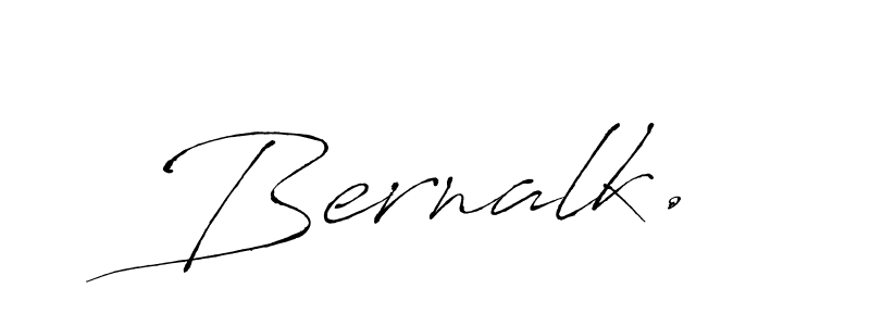 You should practise on your own different ways (Antro_Vectra) to write your name (Bernalk.) in signature. don't let someone else do it for you. Bernalk. signature style 6 images and pictures png