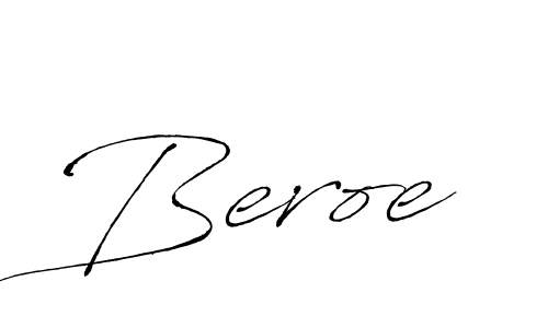 Make a beautiful signature design for name Beroe. With this signature (Antro_Vectra) style, you can create a handwritten signature for free. Beroe signature style 6 images and pictures png