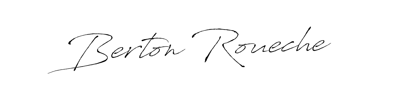 Design your own signature with our free online signature maker. With this signature software, you can create a handwritten (Antro_Vectra) signature for name Berton Roueche. Berton Roueche signature style 6 images and pictures png