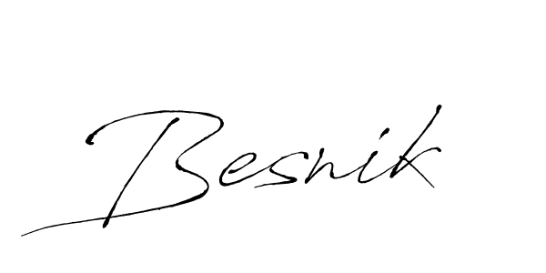 Also we have Besnik name is the best signature style. Create professional handwritten signature collection using Antro_Vectra autograph style. Besnik signature style 6 images and pictures png