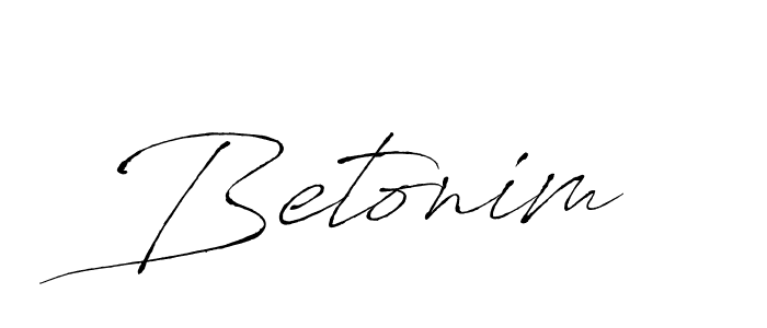 Also we have Betonim name is the best signature style. Create professional handwritten signature collection using Antro_Vectra autograph style. Betonim signature style 6 images and pictures png