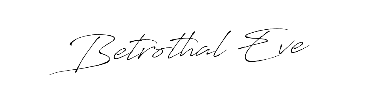 It looks lik you need a new signature style for name Betrothal Eve. Design unique handwritten (Antro_Vectra) signature with our free signature maker in just a few clicks. Betrothal Eve signature style 6 images and pictures png