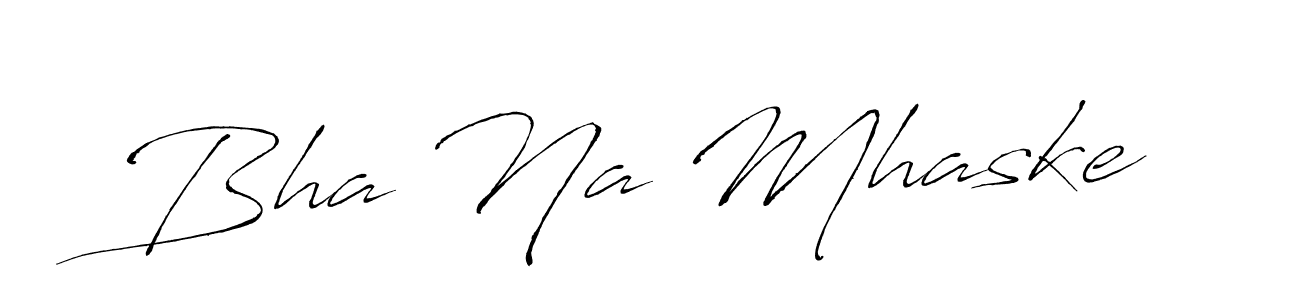 How to make Bha Na Mhaske signature? Antro_Vectra is a professional autograph style. Create handwritten signature for Bha Na Mhaske name. Bha Na Mhaske signature style 6 images and pictures png