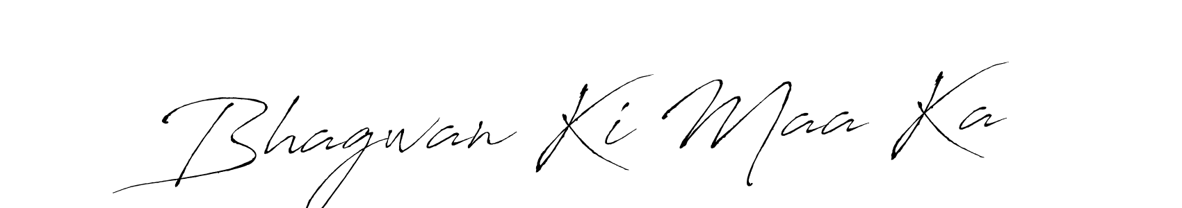 You should practise on your own different ways (Antro_Vectra) to write your name (Bhagwan Ki Maa Ka) in signature. don't let someone else do it for you. Bhagwan Ki Maa Ka signature style 6 images and pictures png