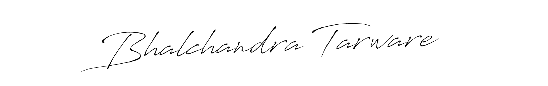 It looks lik you need a new signature style for name Bhalchandra Tarware. Design unique handwritten (Antro_Vectra) signature with our free signature maker in just a few clicks. Bhalchandra Tarware signature style 6 images and pictures png