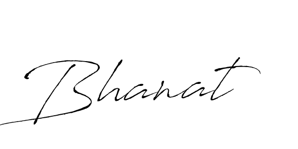 Also we have Bhanat name is the best signature style. Create professional handwritten signature collection using Antro_Vectra autograph style. Bhanat signature style 6 images and pictures png