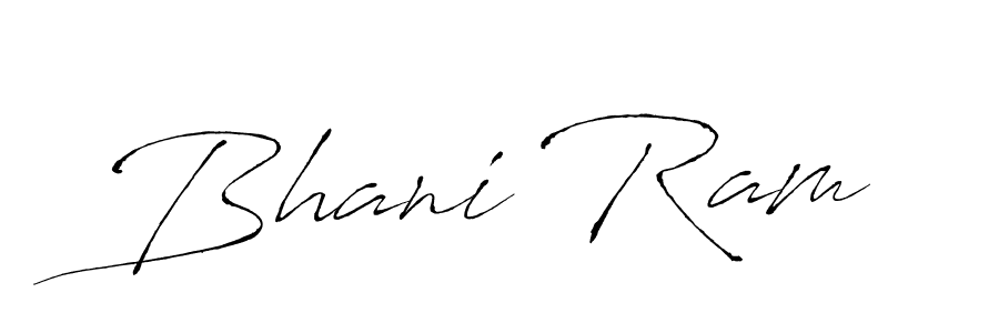 Bhani Ram stylish signature style. Best Handwritten Sign (Antro_Vectra) for my name. Handwritten Signature Collection Ideas for my name Bhani Ram. Bhani Ram signature style 6 images and pictures png