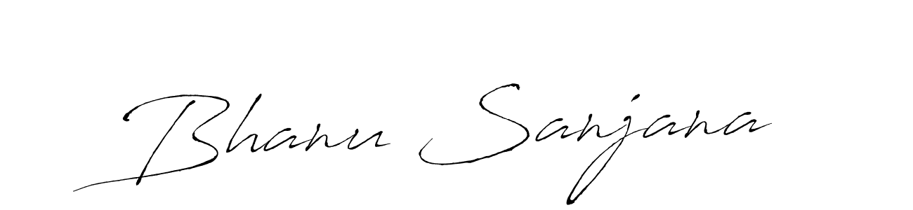 Create a beautiful signature design for name Bhanu Sanjana. With this signature (Antro_Vectra) fonts, you can make a handwritten signature for free. Bhanu Sanjana signature style 6 images and pictures png