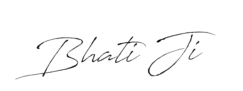 Bhati Ji stylish signature style. Best Handwritten Sign (Antro_Vectra) for my name. Handwritten Signature Collection Ideas for my name Bhati Ji. Bhati Ji signature style 6 images and pictures png