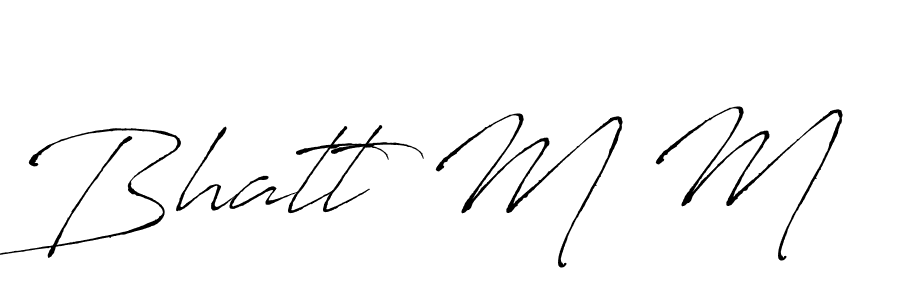 Also You can easily find your signature by using the search form. We will create Bhatt M M name handwritten signature images for you free of cost using Antro_Vectra sign style. Bhatt M M signature style 6 images and pictures png