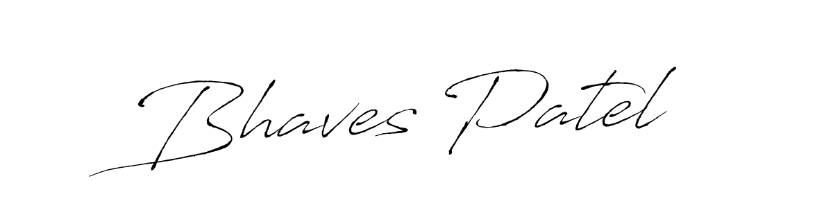 Make a beautiful signature design for name Bhaves Patel. With this signature (Antro_Vectra) style, you can create a handwritten signature for free. Bhaves Patel signature style 6 images and pictures png