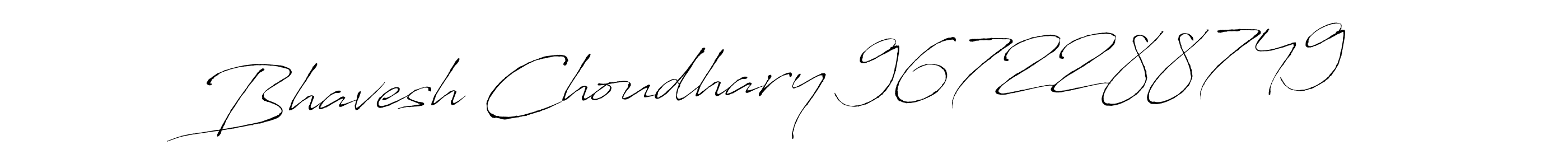 Create a beautiful signature design for name Bhavesh Choudhary 9672288749. With this signature (Antro_Vectra) fonts, you can make a handwritten signature for free. Bhavesh Choudhary 9672288749 signature style 6 images and pictures png