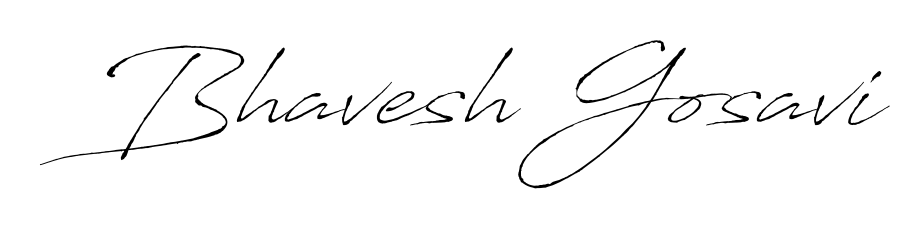 Elevate your brand with a stunning Bhavesh Gosavi eSignature. The Antro_Vectra style provides a balanced, flowing aesthetic for everyday signing. Bhavesh Gosavi signature style 6 images and pictures png