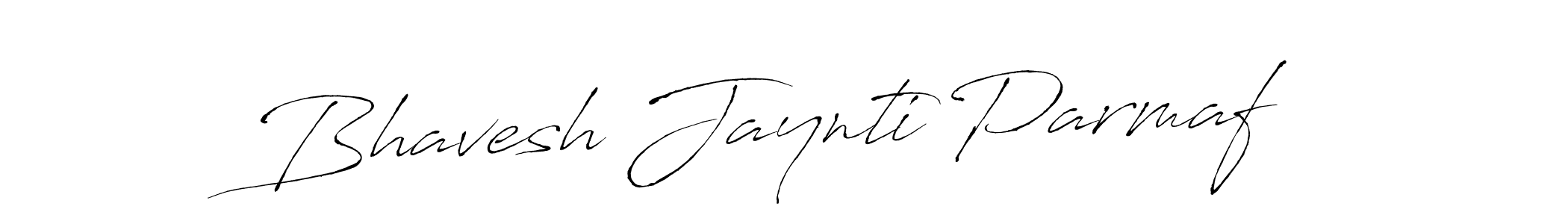 You should practise on your own different ways (Antro_Vectra) to write your name (Bhavesh Jaynti Parmaf) in signature. don't let someone else do it for you. Bhavesh Jaynti Parmaf signature style 6 images and pictures png