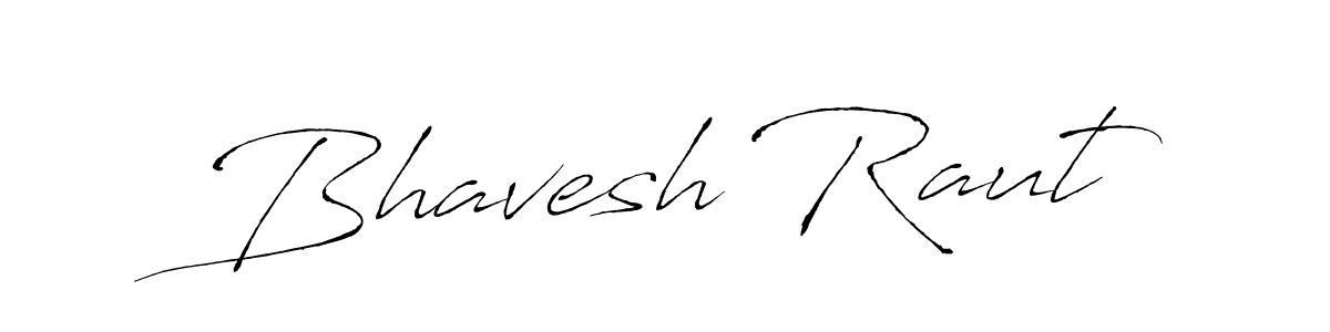 Make a short Bhavesh Raut signature style. Manage your documents anywhere anytime using Antro_Vectra. Create and add eSignatures, submit forms, share and send files easily. Bhavesh Raut signature style 6 images and pictures png