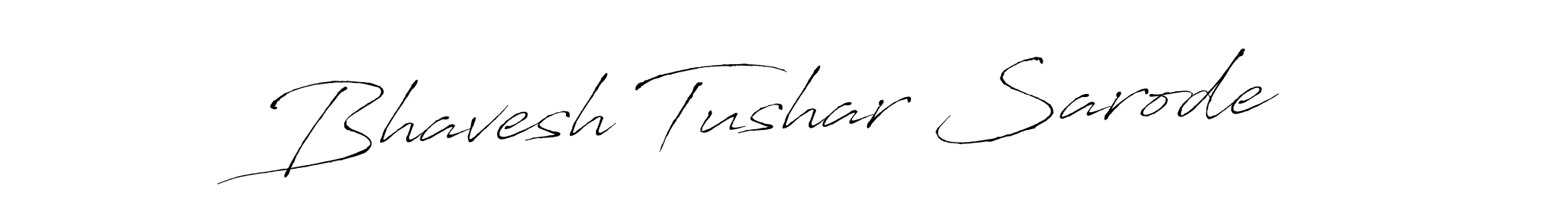 Also You can easily find your signature by using the search form. We will create Bhavesh Tushar Sarode name handwritten signature images for you free of cost using Antro_Vectra sign style. Bhavesh Tushar Sarode signature style 6 images and pictures png