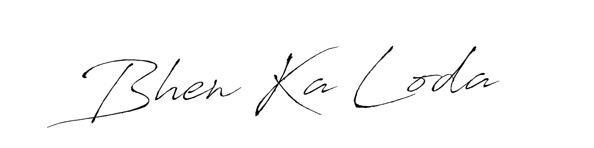 Also You can easily find your signature by using the search form. We will create Bhen Ka Loda name handwritten signature images for you free of cost using Antro_Vectra sign style. Bhen Ka Loda signature style 6 images and pictures png